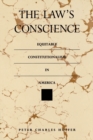The Law's Conscience : Equitable Constitutionalism in America - eBook