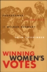 Winning Women's Votes : Propaganda and Politics in Weimar Germany - eBook