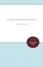 Science and Ethical Values - eBook