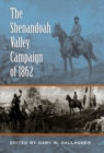The Shenandoah Valley Campaign of 1862 - eBook