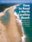 How to Read a North Carolina Beach : Bubble Holes, Barking Sands, and Rippled Runnels - eBook
