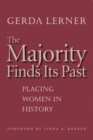 The Majority Finds Its Past : Placing Women in History - eBook