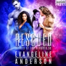 Rescued : Brides of the Kindred, Book Thirty - eAudiobook