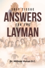 Soft Tissue Answers For The Layman - eBook