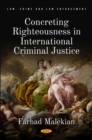Concreting Righteousness in International Criminal Justice - eBook