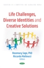 Life Challenges, Diverse Identities and Creative Solutions - eBook