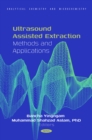 Ultrasound Assisted Extraction: Methods and Applications - eBook