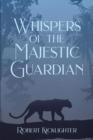 Whispers of the Majestic Guardian - eBook