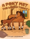 A Pony Met the World Today - eBook