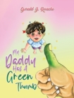 My Daddy Has a Green Thumb - eBook