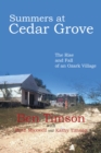 Summers at Cedar Grove : The Rise and Fall of an Ozark Village - eBook