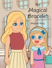 The Magical Bracelet - eBook