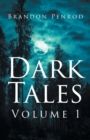 Dark Tales : Volume 1 - eBook