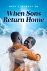When Sons Return Home - eBook