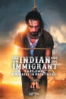 The Indian and the Immigrant : Part Two - eBook