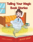 Telling Your Magic Book Stories - eBook