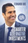 Smarter Alternative Investments : Upgrade Your Money and Your Life - eBook