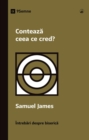 Conteaza ceea ce cred? (Does It Matter What I Believe?) (Romanian) - eBook