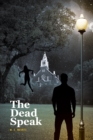 The Dead Speak - eBook