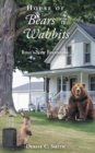 House of Bears 'N' Wabbits : Rose's New Beginning - eBook