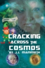 Cracking Across the Cosmos - eBook