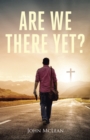 Are We There Yet? - eBook