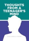 Thoughts from a Teenager's Mind - eBook