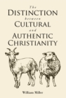 The Distinction between Cultural and Authentic Christianity - eBook