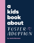 A Kids Book About Foster Adoption - eBook