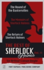 The Best of Sherlock Holmes - Volume II - The Hound of the Baskervilles - The Memoirs of Sherlock Holmes - The Return of Sherlock Holmes - Unabridged - eBook