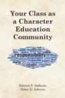 Your Class as a Character Education Community - eBook