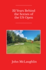 32 Years Behind the Scenes of the US Open - eBook