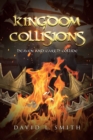 Kingdom Collisions : Heaven and Earth Collide - eBook