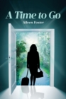 A Time to Go - eBook