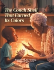 The Conch Shell That Earned Its Colors - eBook