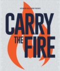 Carry the Fire - eBook