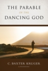 The Parable of the Dancing God - eBook