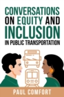 Conversations on Equity and Inclusion in Public Transportation - eBook