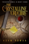 The Crystalline Crucible - eBook
