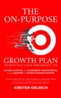 The On Purpose Growth Plan : Architecting a High Performance Life - eBook