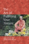 The Art of Fulfilling Your Nature : An Anthology - eBook