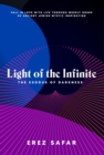 Light of the Infinite : The Exodus of Darkness - eBook