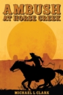 Ambush at Horse Creek - eBook