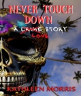 Never Touch Down - eBook