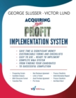 Acquiring More Profit - Implementation System - eBook