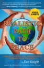 A Realistic Path to Peace: From Genocide to Global War... and How We Can Stop It : From Genocide to Global War... and How We Can Stop It - eBook
