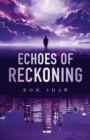 Echoes of Reckoning - eBook