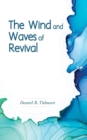 The Wind and Waves of  Revival - eBook