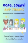 Oops, Sorry! And Thanks : Social Skills for Strong Friendships - eBook