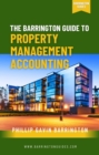 The Barrington Guide to Property Management Accounting : The Definitive Guide for Property Owners, Managers, Accountants, and Bookkeepers to Thrive - eBook